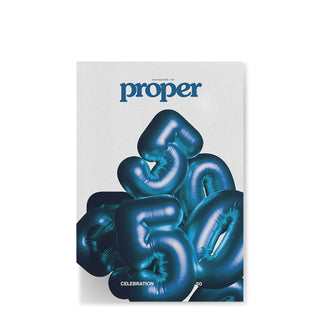 Proper Magazine Issue 50 - Celebration Cover